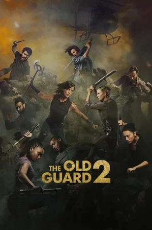 The Old Guard 2 2025 Full HD Türkçe Dublaj Film İzle