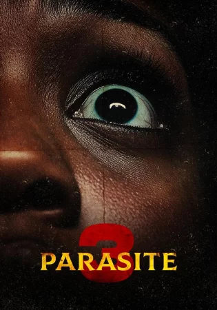 Parasite 3 2025 Full HD Türkçe Dublaj Film İzle